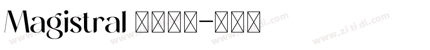 Magistral 粗体字体字体转换